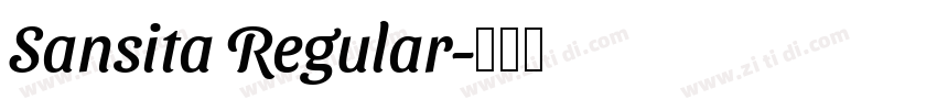 Sansita Regular字体转换